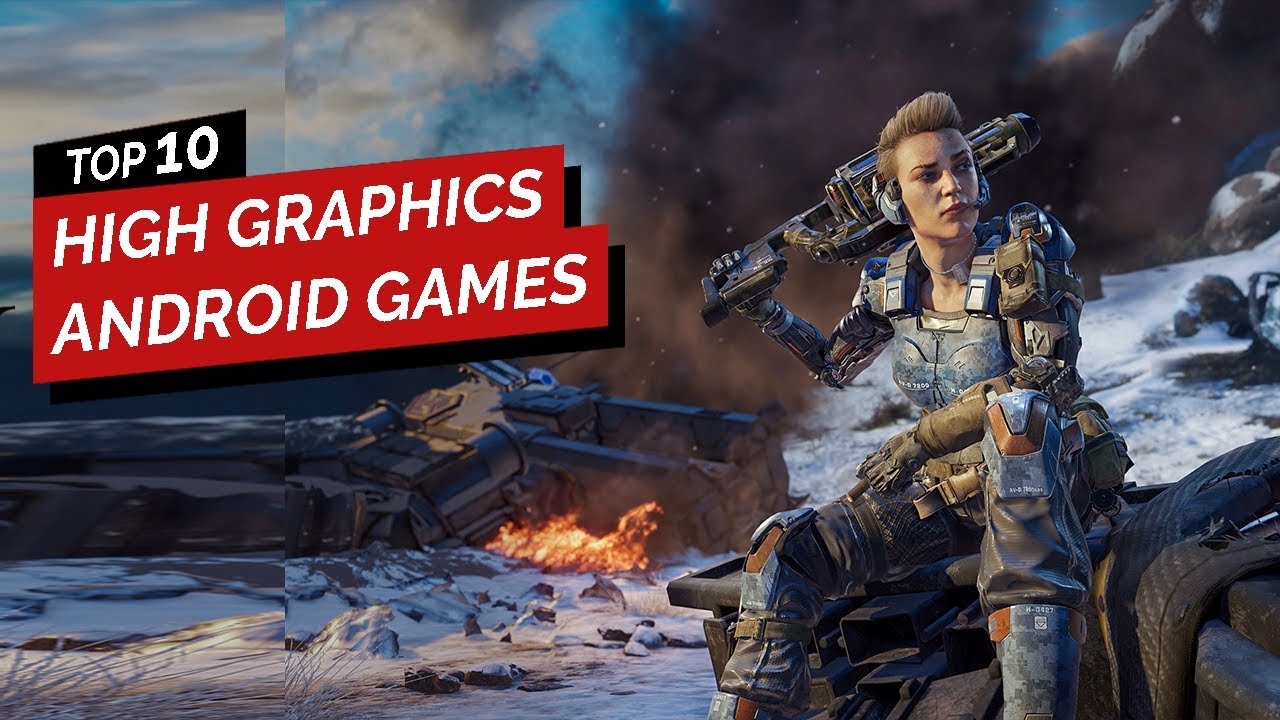Top 10 Best High Graphics Games for Android 2020 (Offline/Online)