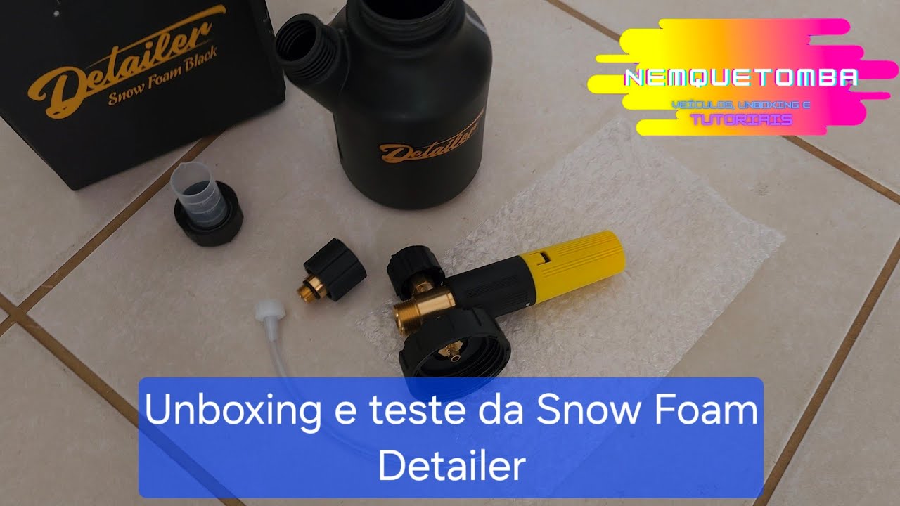 Unboxing e teste da Snow Foam Detailer