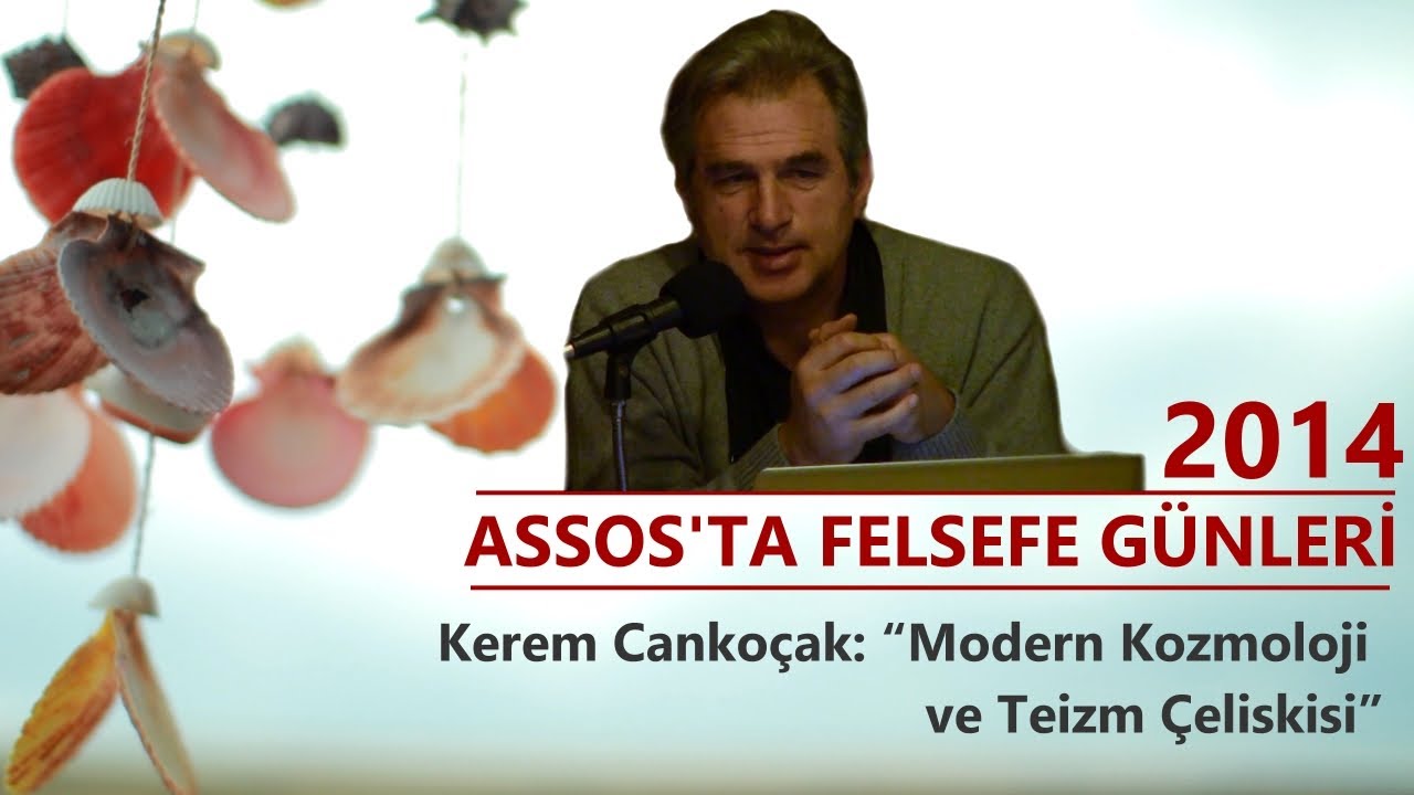 Modern Kozmoloji ve Teizm Çelişkisi - Kerem Cankoçak
