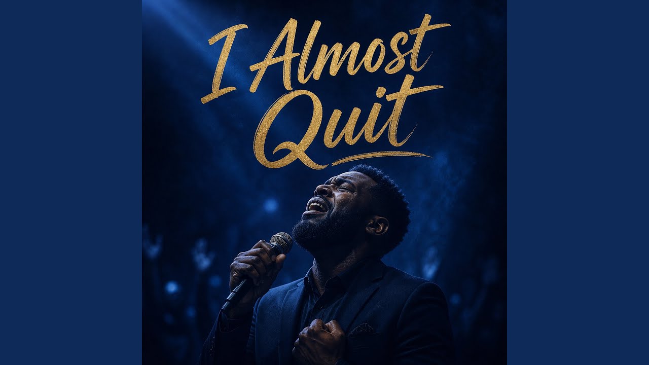 I Almost Quit