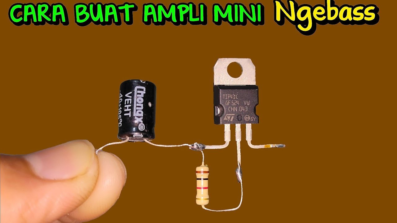 Buat Ampli mini satu transistor tip 41C
