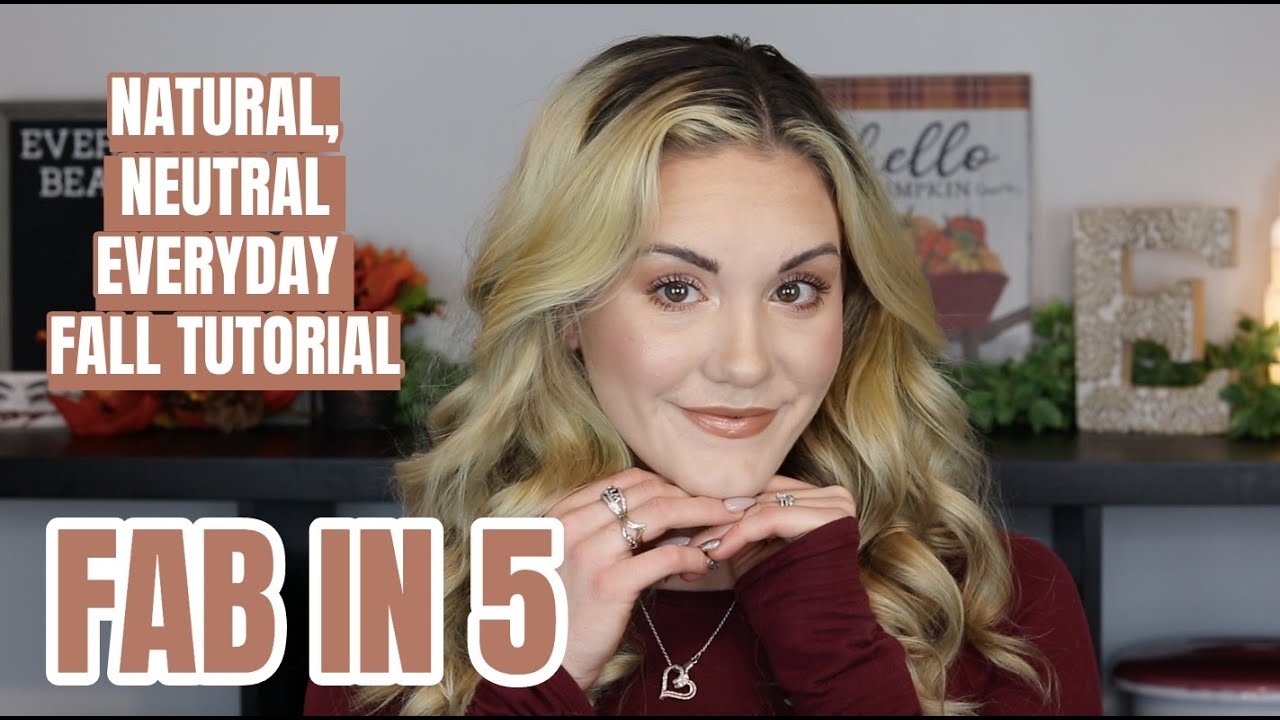 EVERYDAY, NEUTRAL FALL FULL FACE MAKEUP TUTORIAL | FAB IN 5