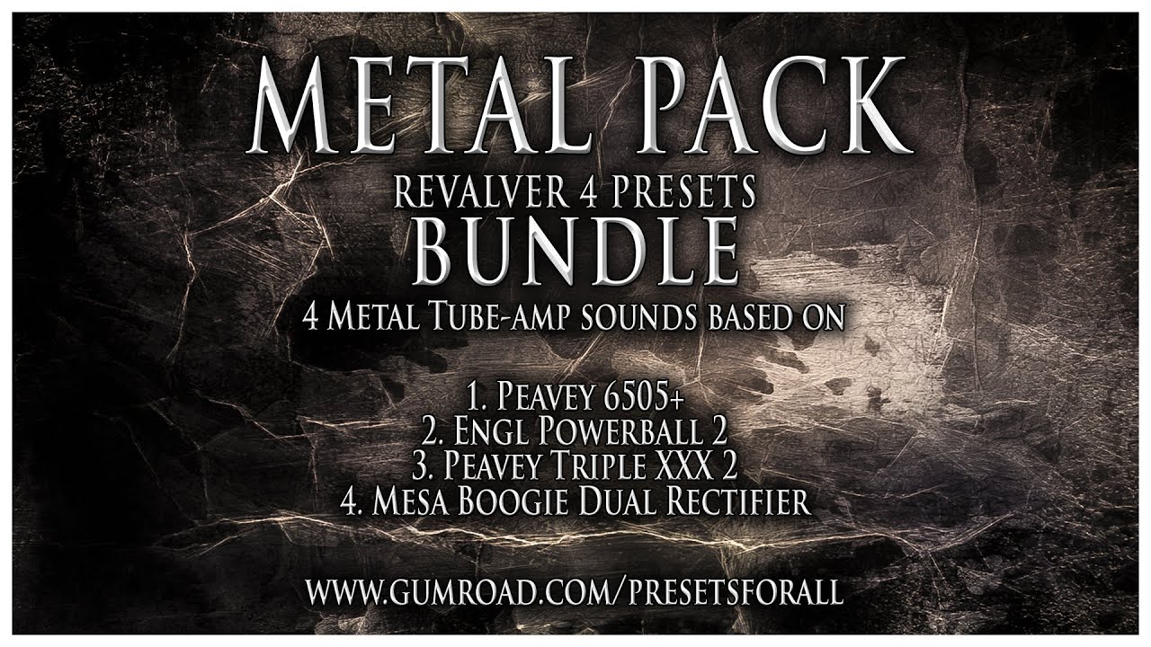 METAL PACK - Revalver 4 Presets Bundle @PRESETSFORALL