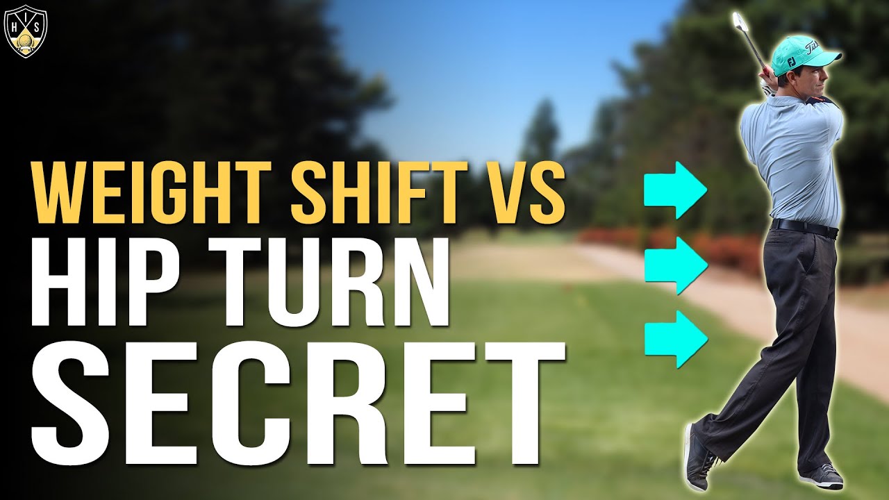 Golf Weight Shift vs Hip Turn ➜ Generate More Power