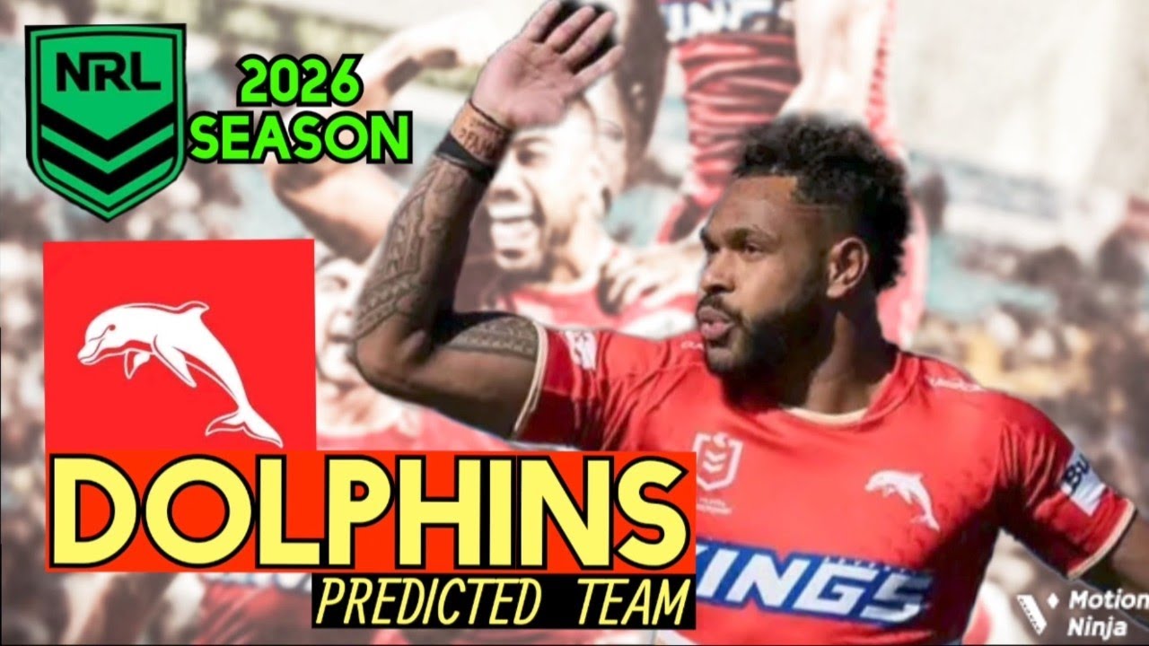 The Dolphins 2026 Predicted Team List | Full Line-Up Breakdown