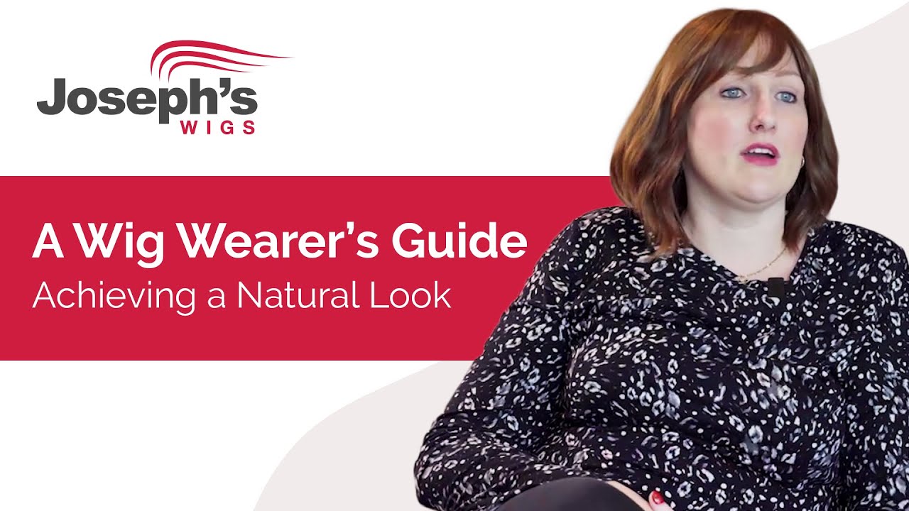 How to Make a Wig Look Natural: A Wig Wearer's Guide