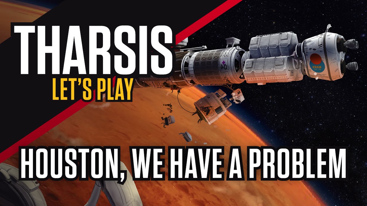Tharsis Gameplay: Let's Play Houston | Tharsis Walkthrough [Part 1]