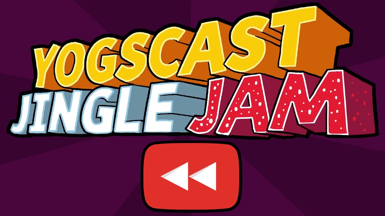 Yogscast Jingle Jam 2019: Rewind
