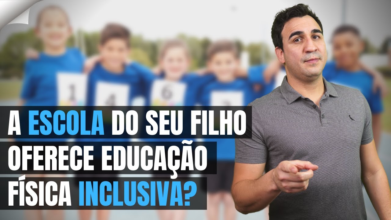 CARACTERÍSTICAS DA EDUCAÇÃO FÍSICA INCLUSIVA