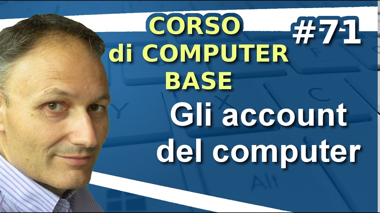 # 71 Gestire gli account del computer - Maggiolina Corso di Computer Base