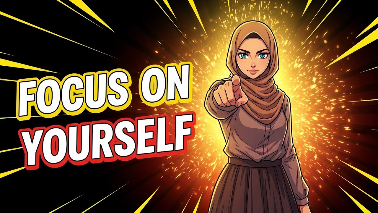 🫵How to FOCUS on YOURSELF and NOT OTHERS - POWERFUL Islamic Motivation
