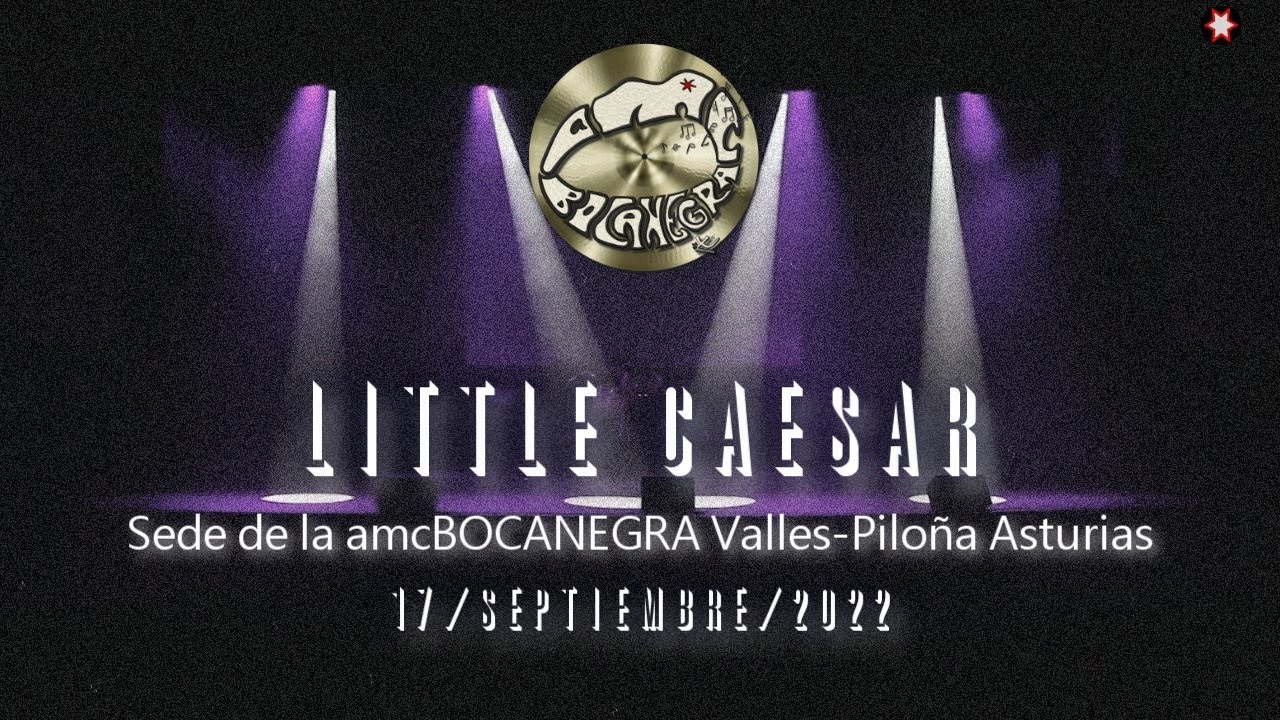 LITTLE CAESAR 17 09 2022 full concert