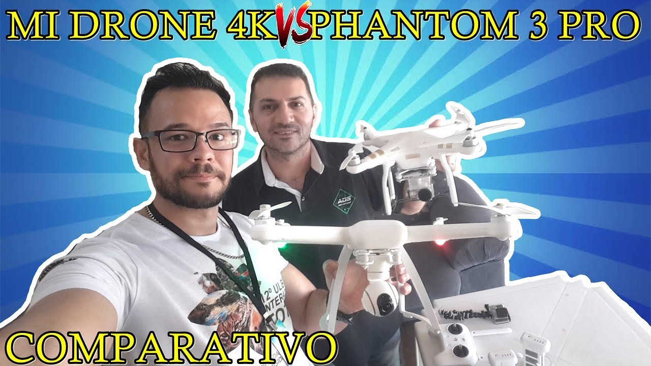 MI DRONE 4K X PHANTOM 3 PRO COMPARATIVO