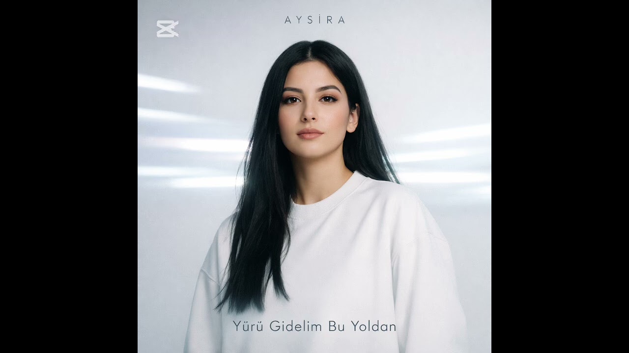 AYSİRA - Yürü Gidelim Bu Yoldan Yeni Türkçe Pop Müzik #Aİ 