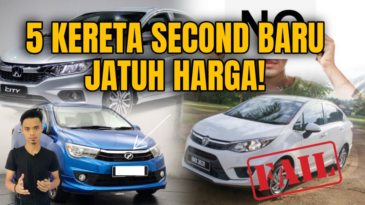 5 KERETA SECOND BARU JATUH HARGA?