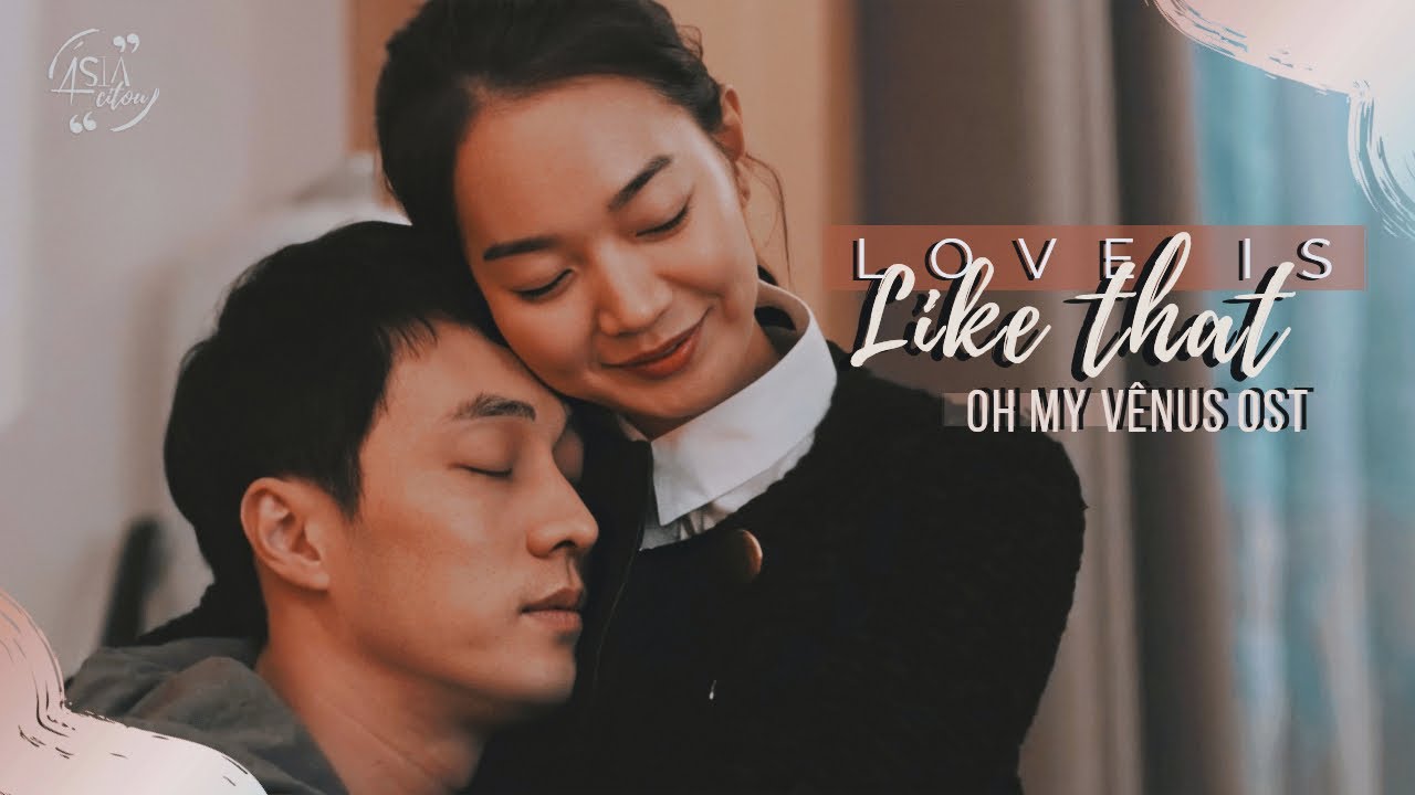 | Oh My Vênus | - Love Like That - OST legendada (PT-BR)