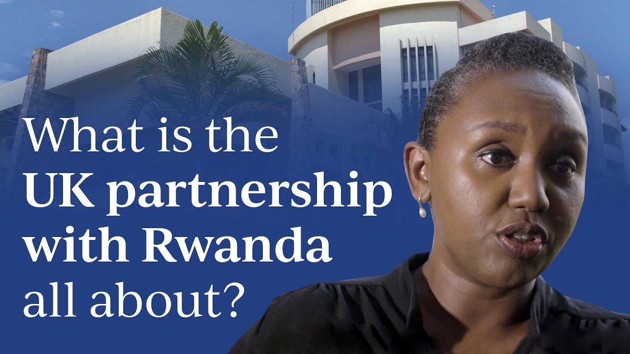 What is the UK&rsquo;s partnership with Rwanda all about?