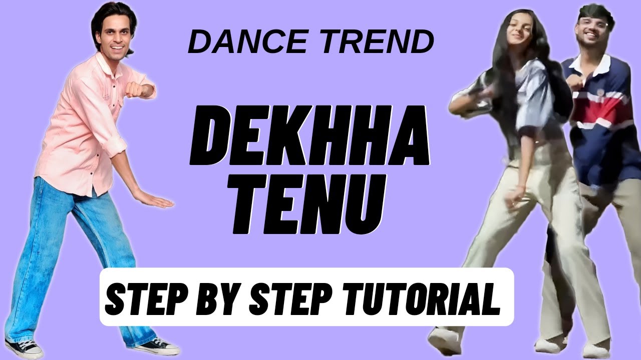 Dekhha Tenu Reels Dance Trend Tutorial | Dekhha Tenu Instagram Dance Trend Tutorial