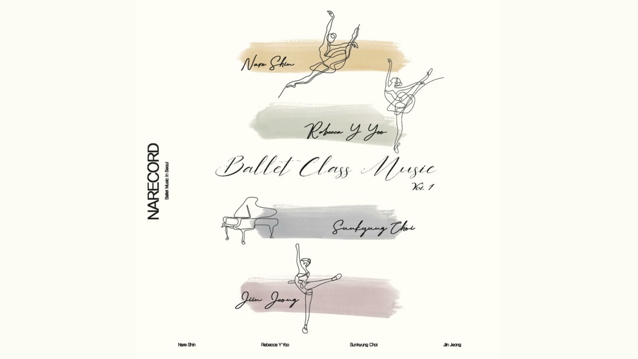 [Full Album] Ballet Class Music with NARECORD