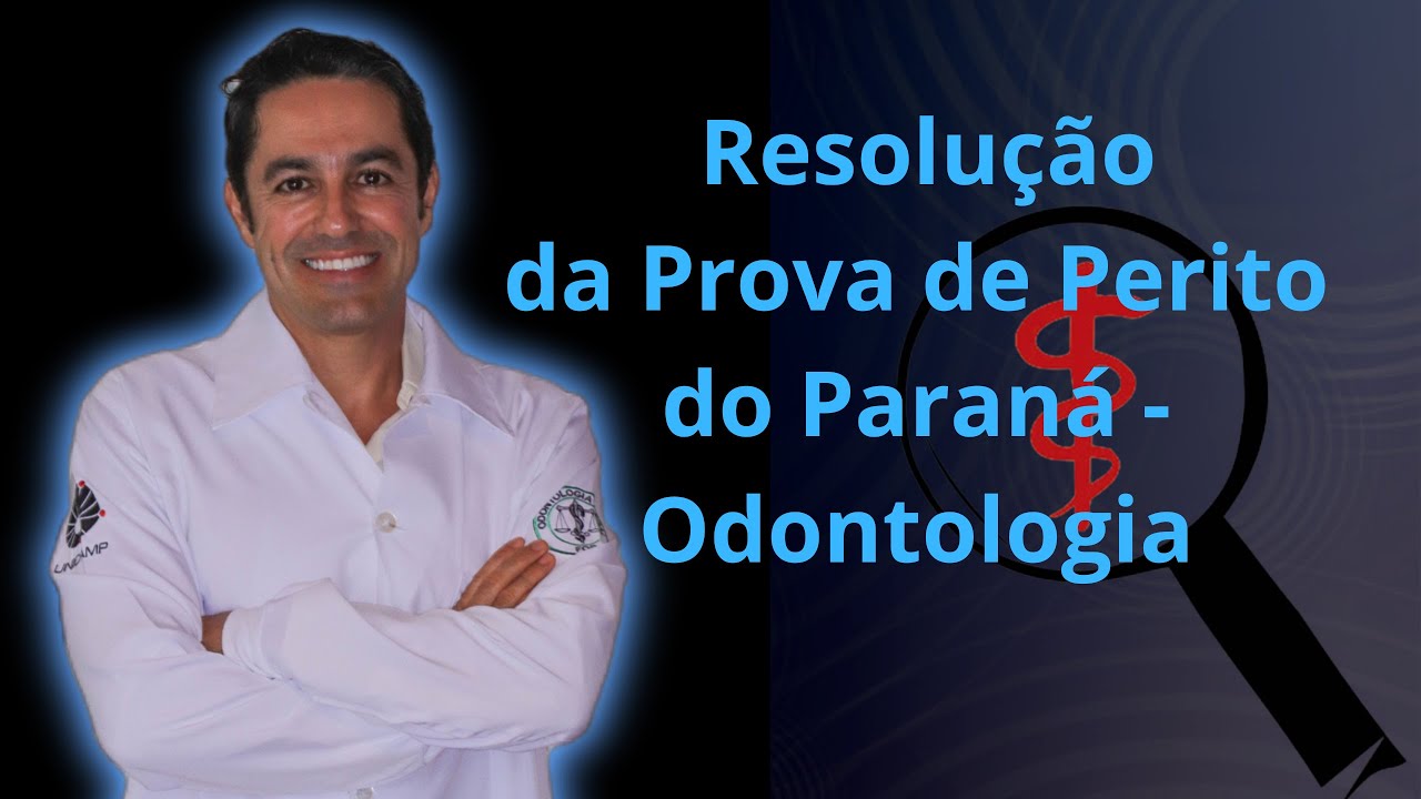 Resolu&ccedil;&atilde;o da Prova de Perito Criminal do Paran&aacute; - &aacute;rea odontologia / odontolegista