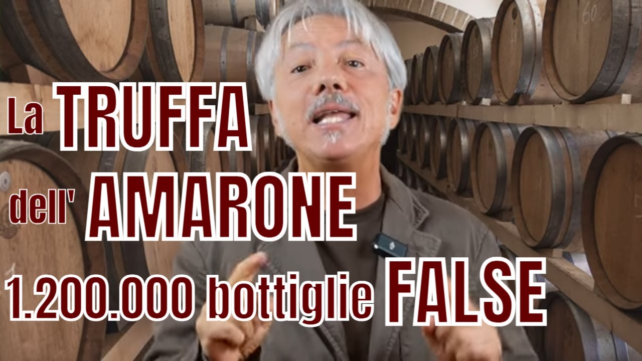 La TRUFFA dell’AMARONE: 1,2 milioni di BOTTIGLIE FALSE!