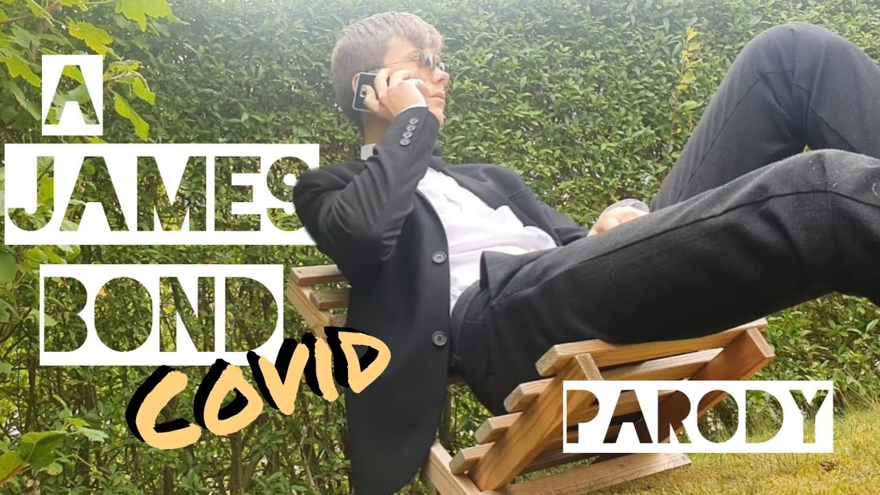 IF JAMES BOND WAS IN 2020...