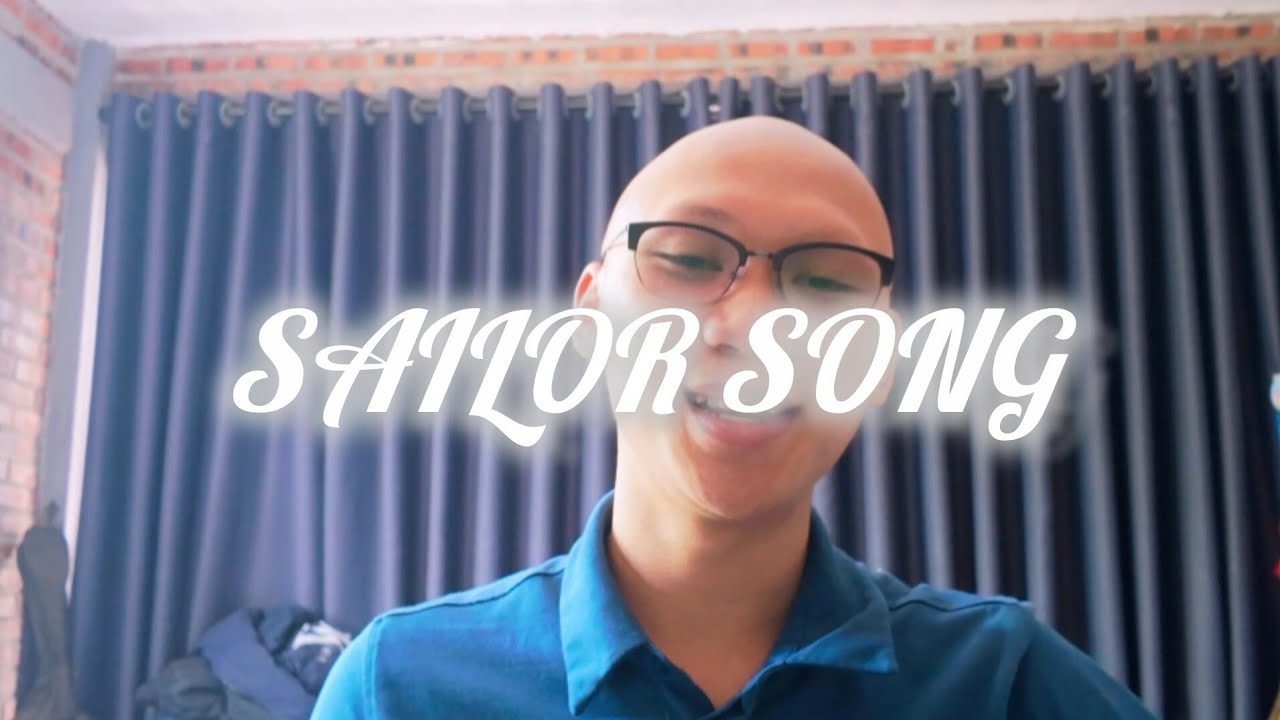 Sailor song---jiro🎙️
