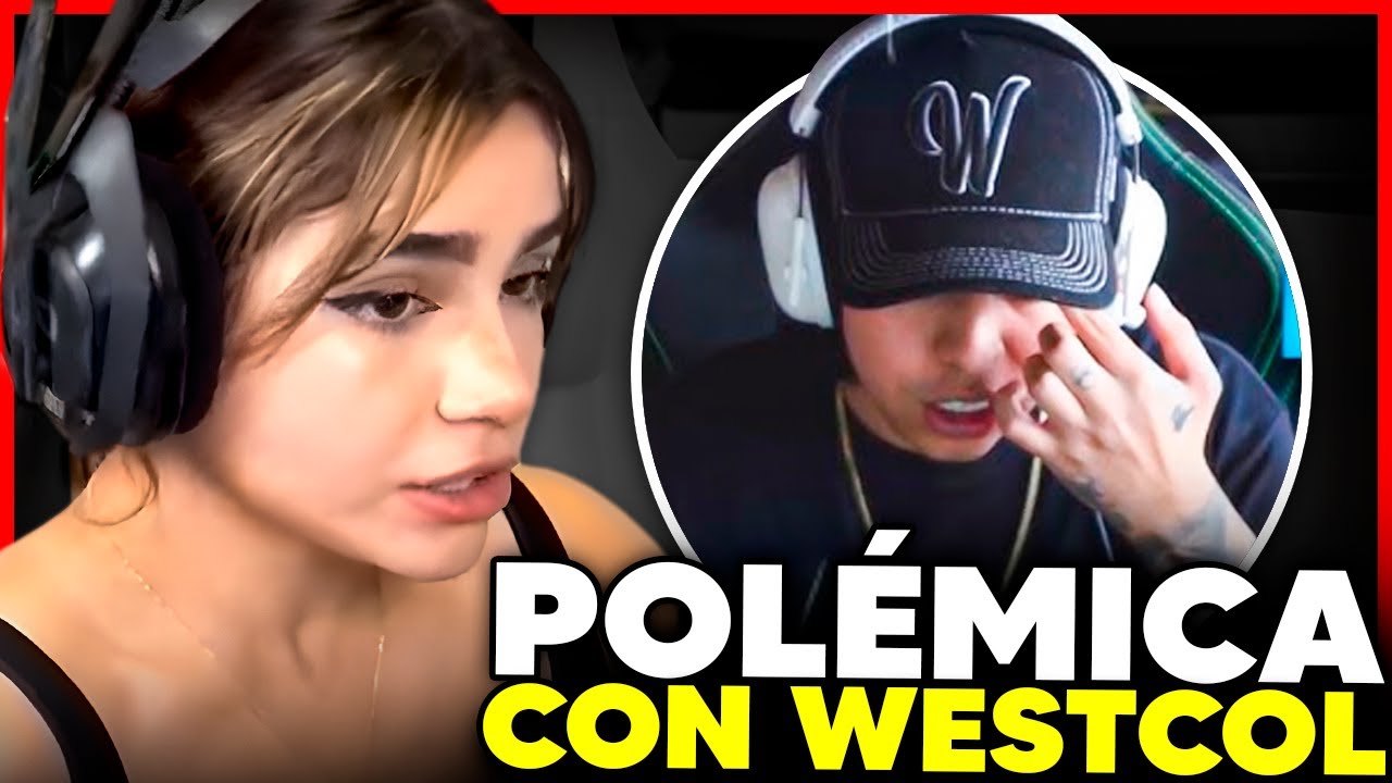 ¡SE LÍA FUERTE entre ALANA y WESTCOL!