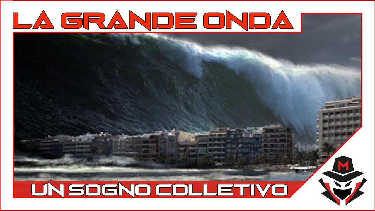 Ep. 185 La grande onda: UN INQUIETANTE SOGNO COLLETTIVO