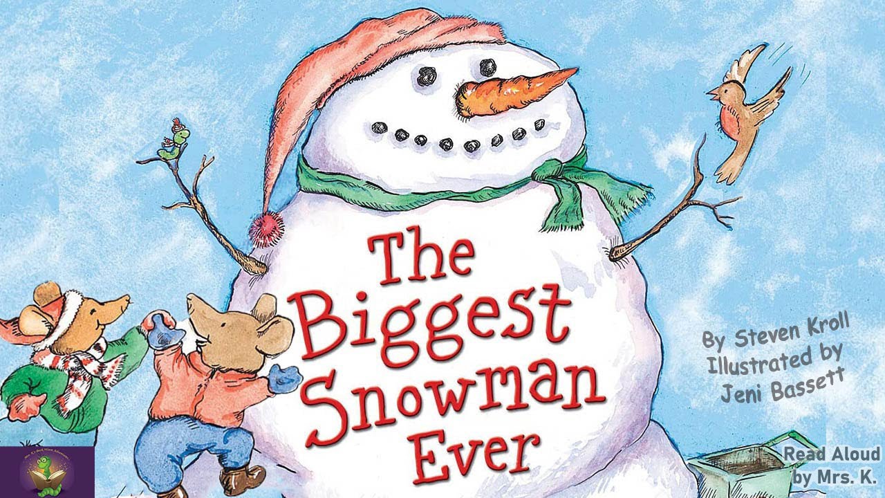 THE BIGGEST SNOWMAN EVER | A Winter Read Aloud Picture Book | Storytime