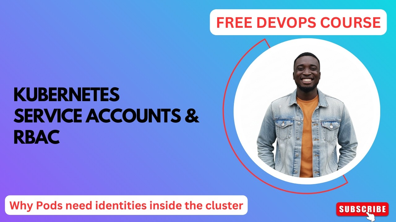 Kubernetes Service Accounts & RBAC | FREE DevOps Course | #devopscourse #kubernetes #rbac #