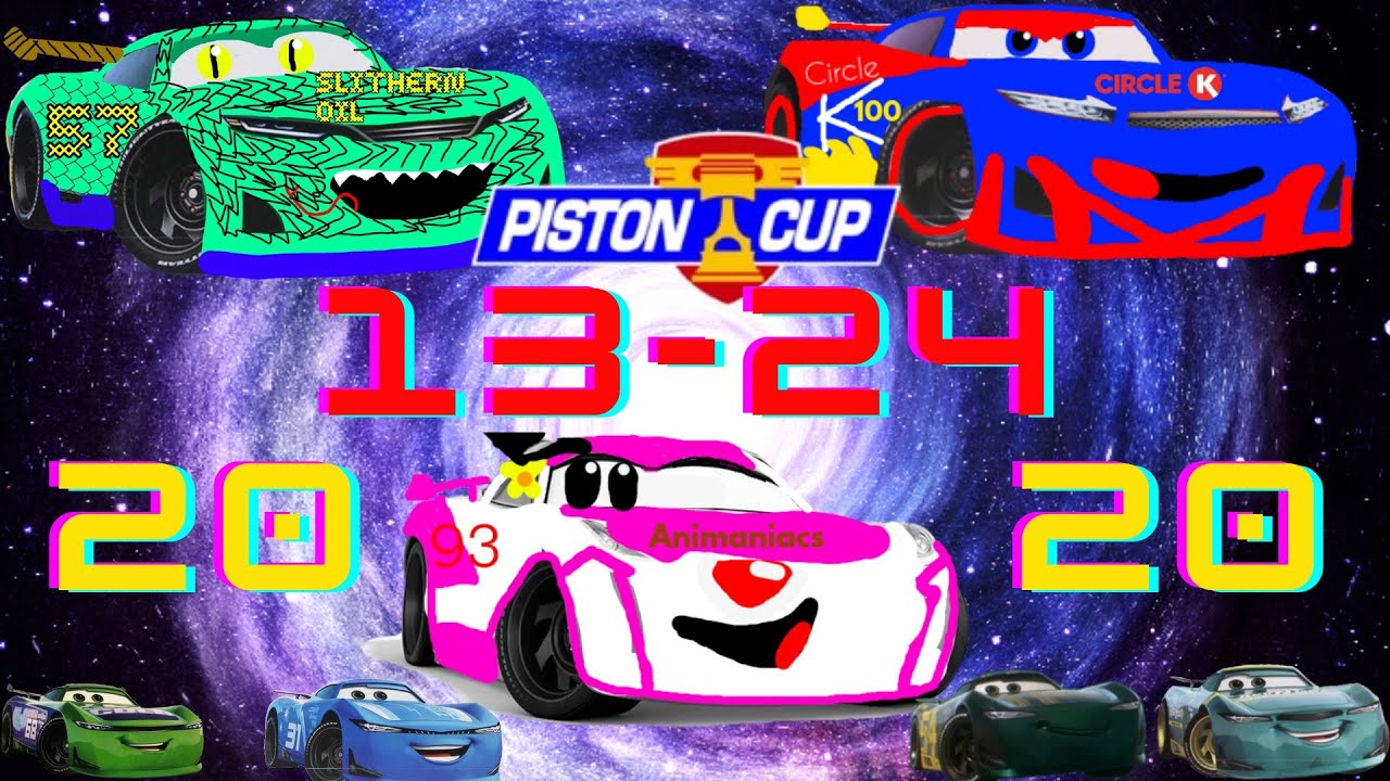 2020 Piston Cup Races 13-24