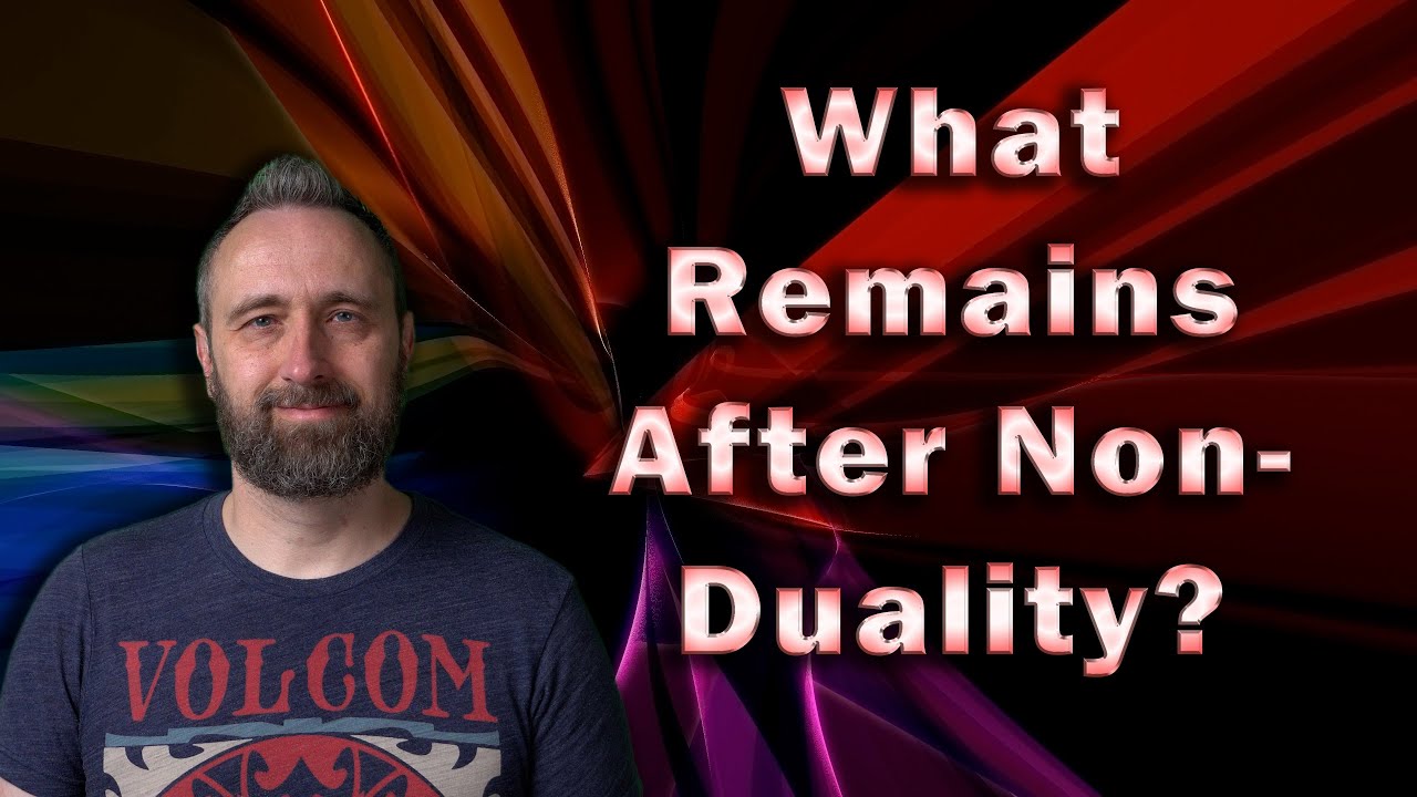 What Remains After Non Duality?