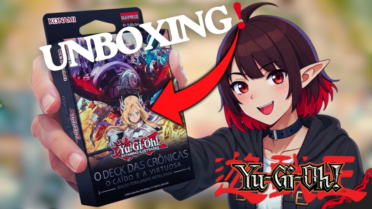 🔥 Unboxing COMPLETO: O Caído e a Virtuosa |Deck das Crônicas| | Yu-Gi-Oh! TCG
