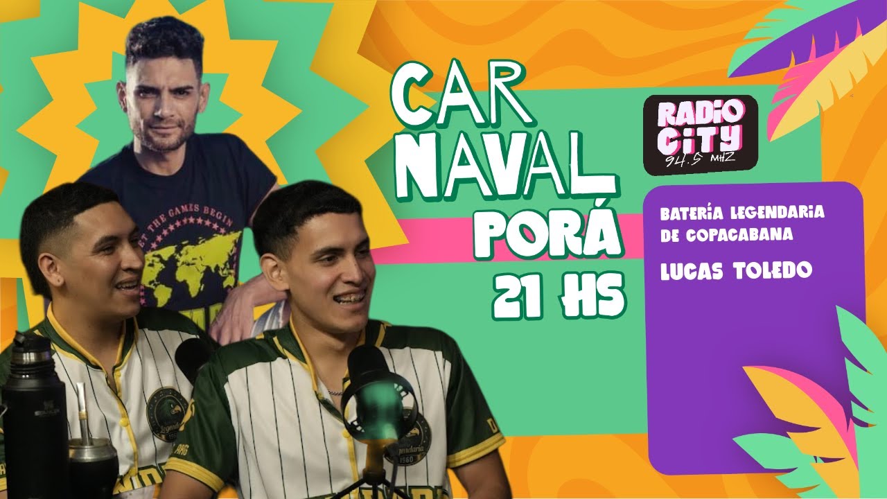 CARNAVAL PORÁ con Lucas Toledo y la Bateria Legendaria de Copacabana | Programa 19