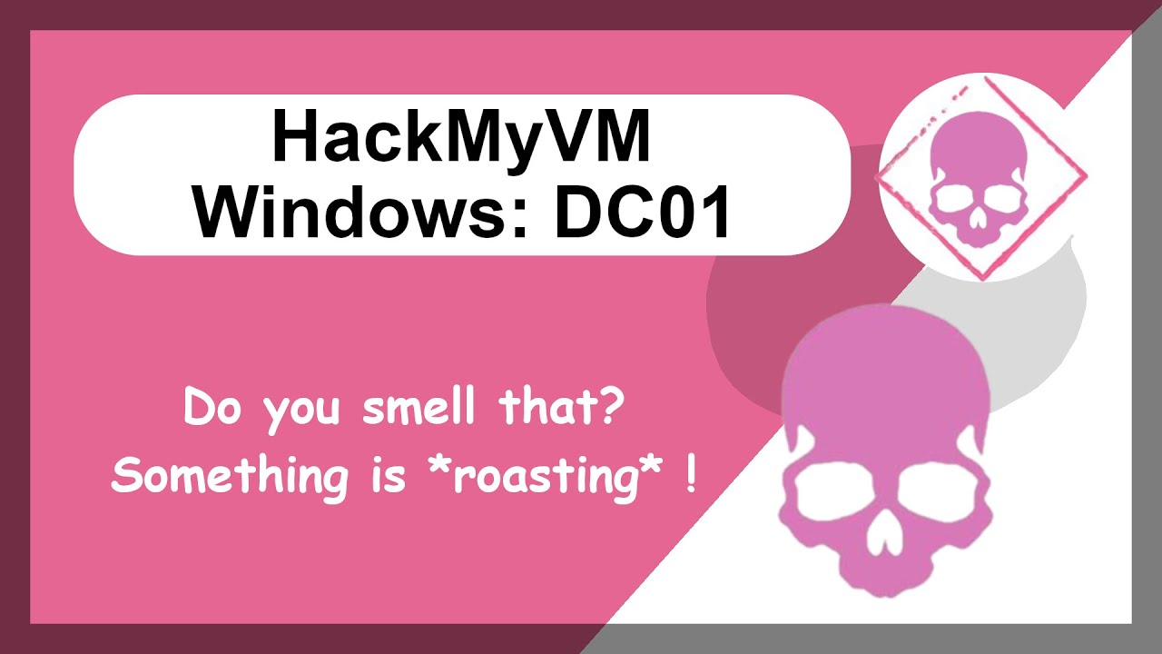 HackMyVM: DC01 - Windows OS - Active Directory Kerberoasting Attack