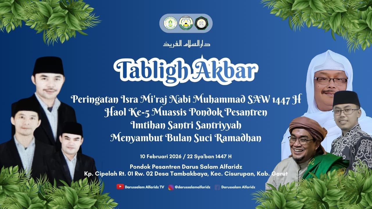 TABLIGH AKBAR Peringatan Isra Mi'raj Nabi Muhammad  / 10 Feb. 2026 / Ponpes DARUSSALAM ALFARIDZ