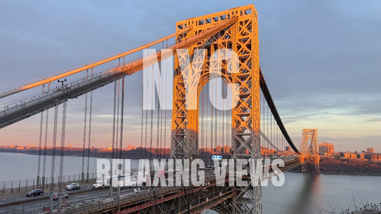 Relaxing Drive Views on George Washington Bridge | NYC Skyline from NJ 🌿