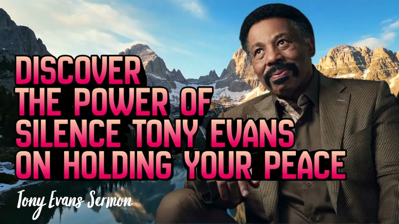 Discover the Power of Silence: Tony Evans on Holding Your Peace 🙏🔥Tony Evans Sermon