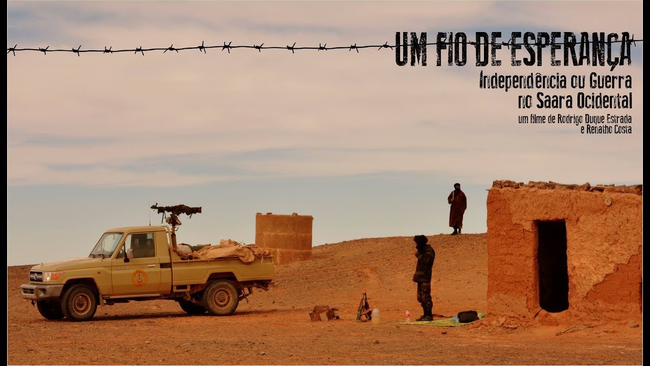 Um Fio de Esperança: Independência ou Guerra no Saara Ocidental (documentário)