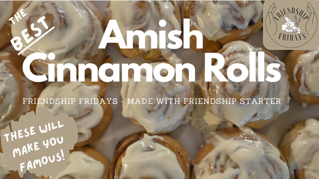 Soo Delicious...AMISH CINNAMON ROLLS!! || The BEST you've EVER had!! #friendshipfridays