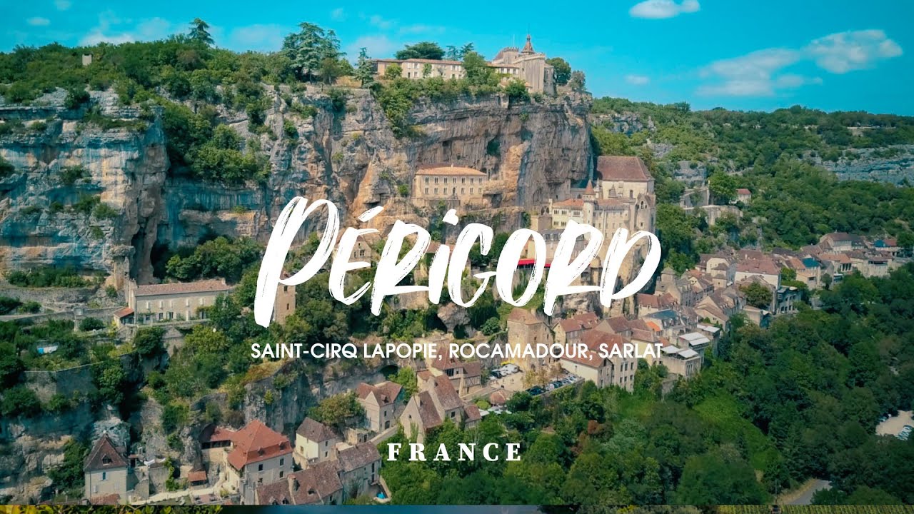 Saint-Cirq-Lapopie, Rocamadour & Sarlat – One Day in Medieval France