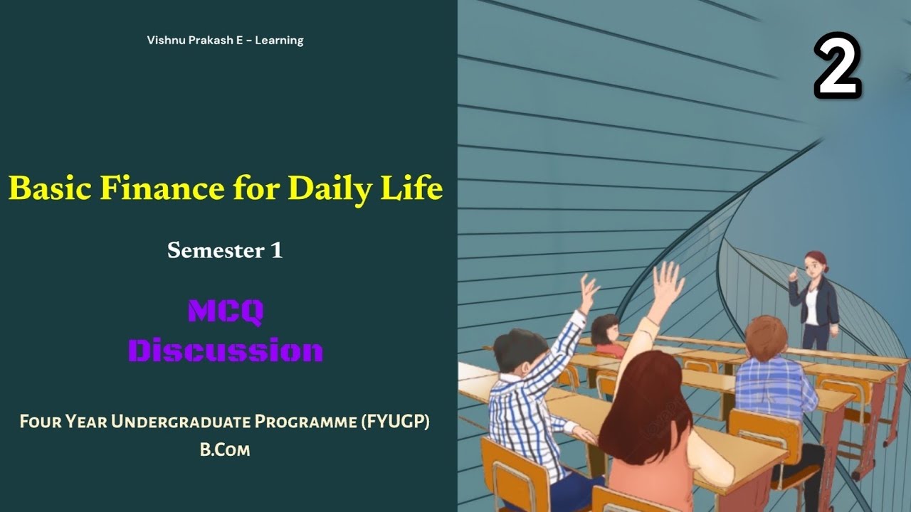 Обсуждение MCQ 24 | Финансовые знания | FYUGP | Основы финансов для повседневной жизни | MGU |