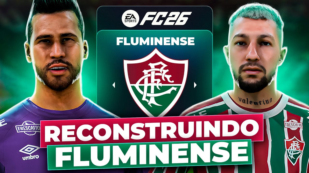 RECONSTRUINDO o FLUMINENSE!  🇧🇷  (REALISTA)  | FC26 MODO CARREIRA