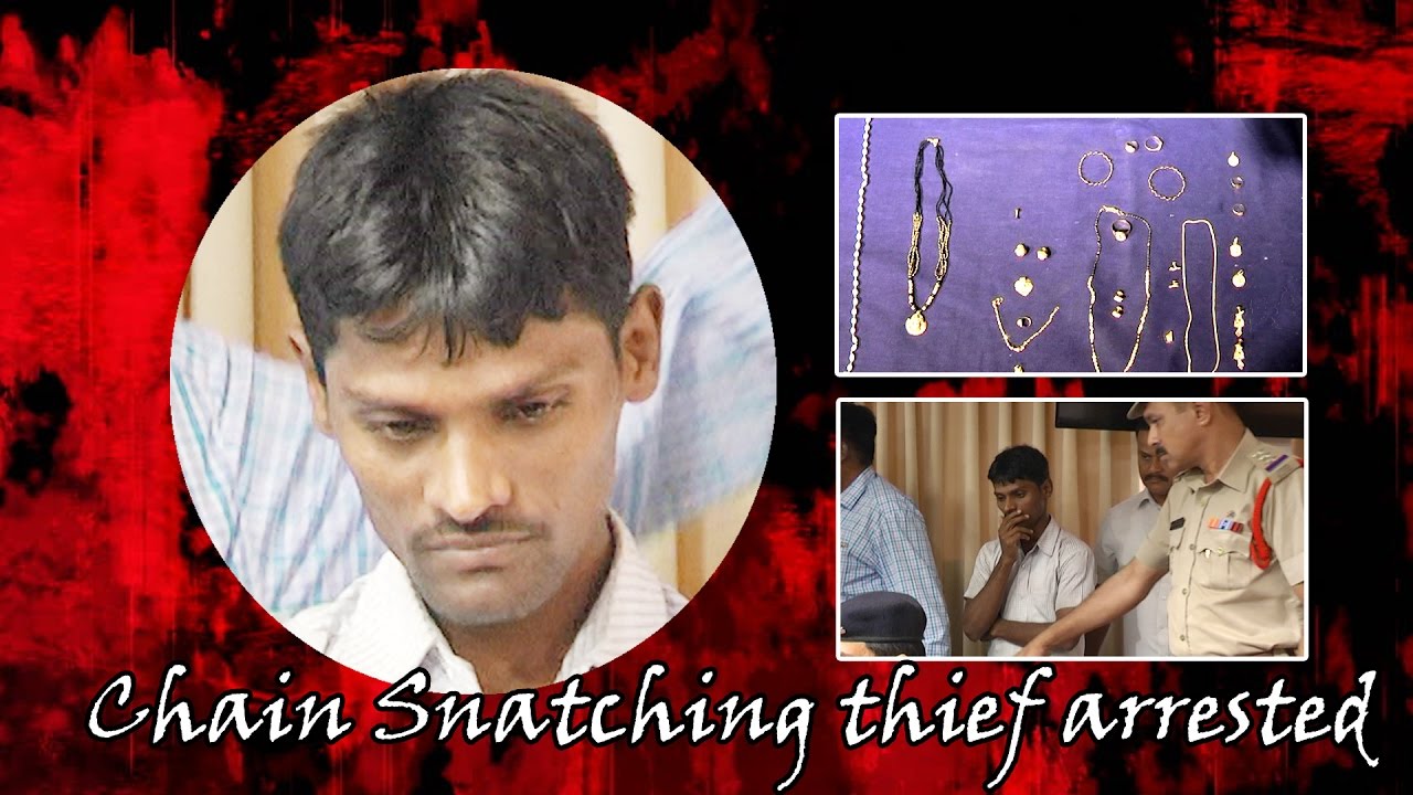 Chain Snatching Theif Arrested