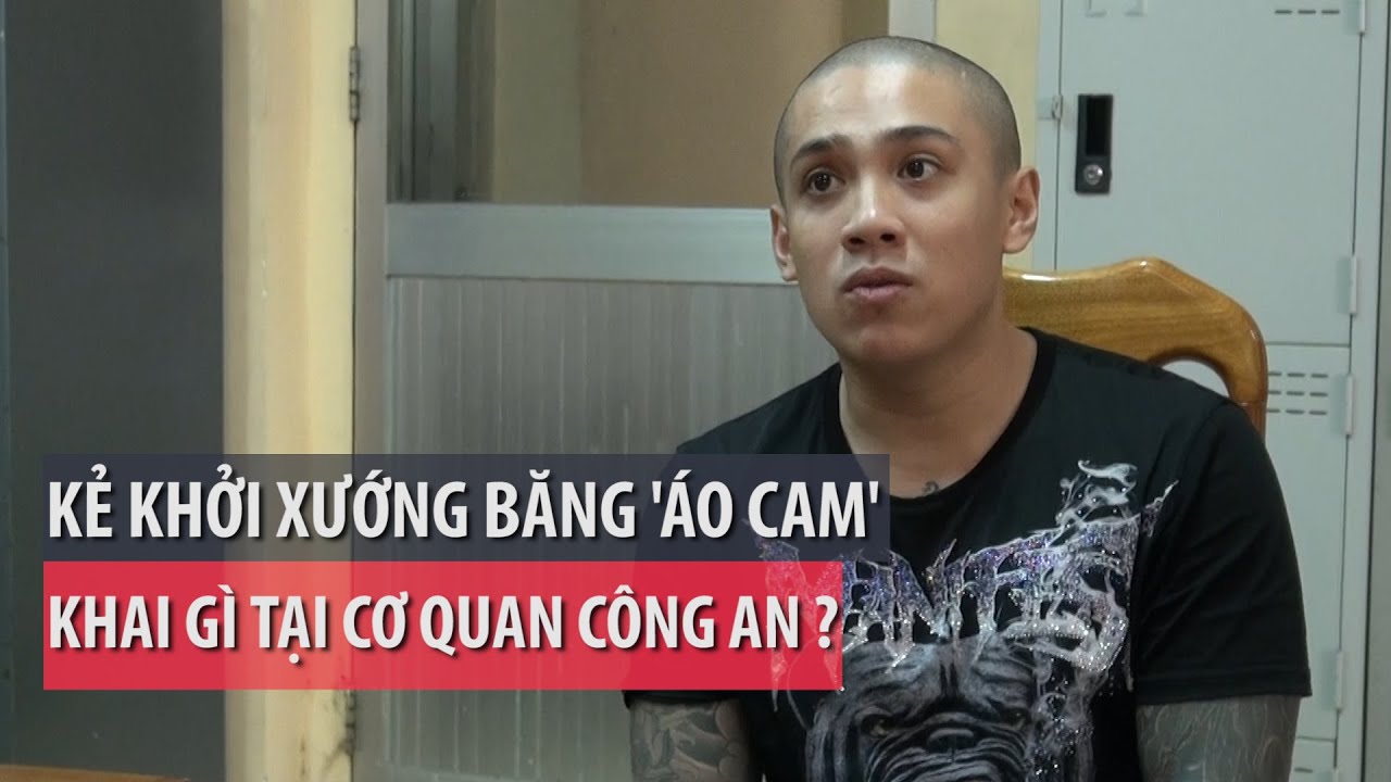 Lời khai của kẻ khởi xướng băng ‘áo cam’ quậy phá quán ốc - PLO