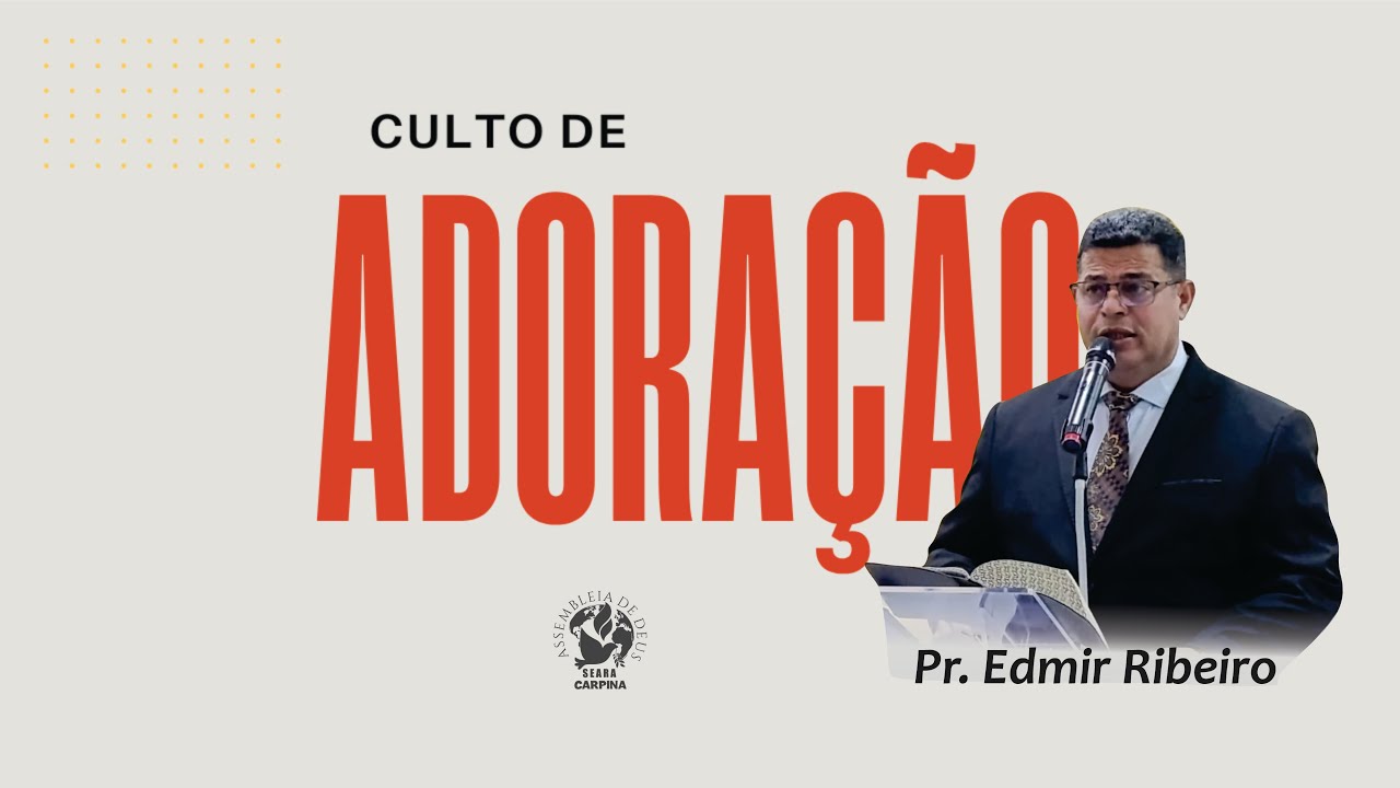 CULTO DE ADORAÇÃO AD SEARA CARPINA 04/01/2026