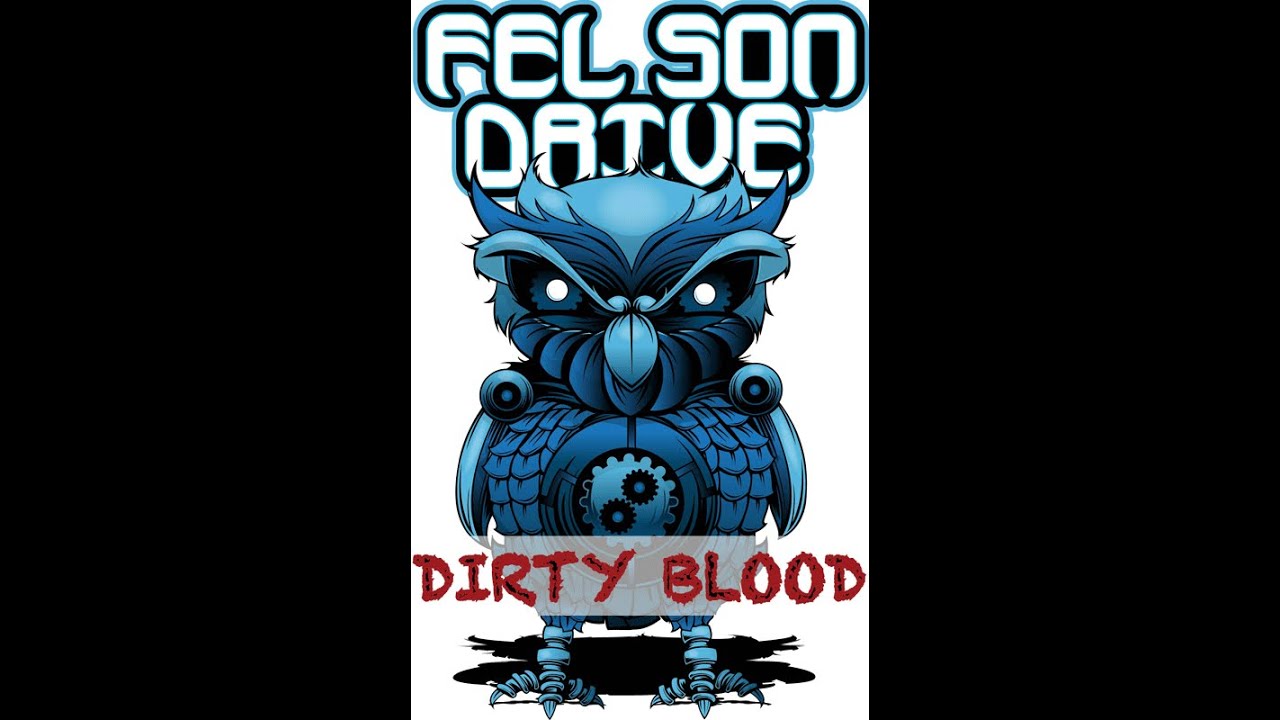 Dirty Blood (Feeding A Mood ReBeat)