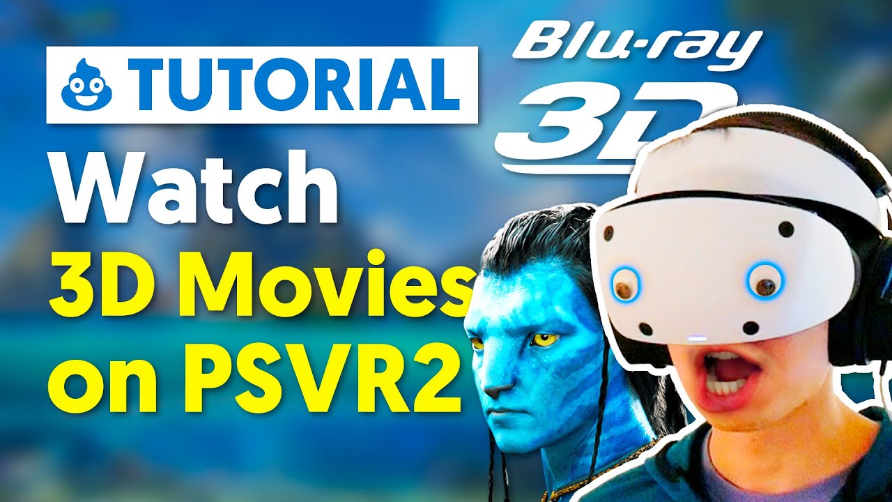 Как смотреть 3D-фильмы в PSVR2 на ПК