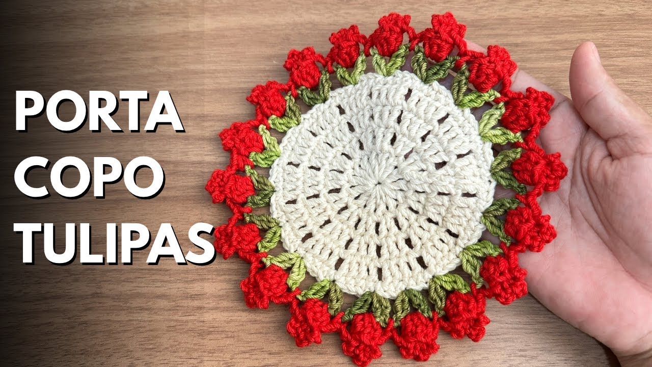 PORTA COPO TULIPAS - Sousplat de crochê Tulipas